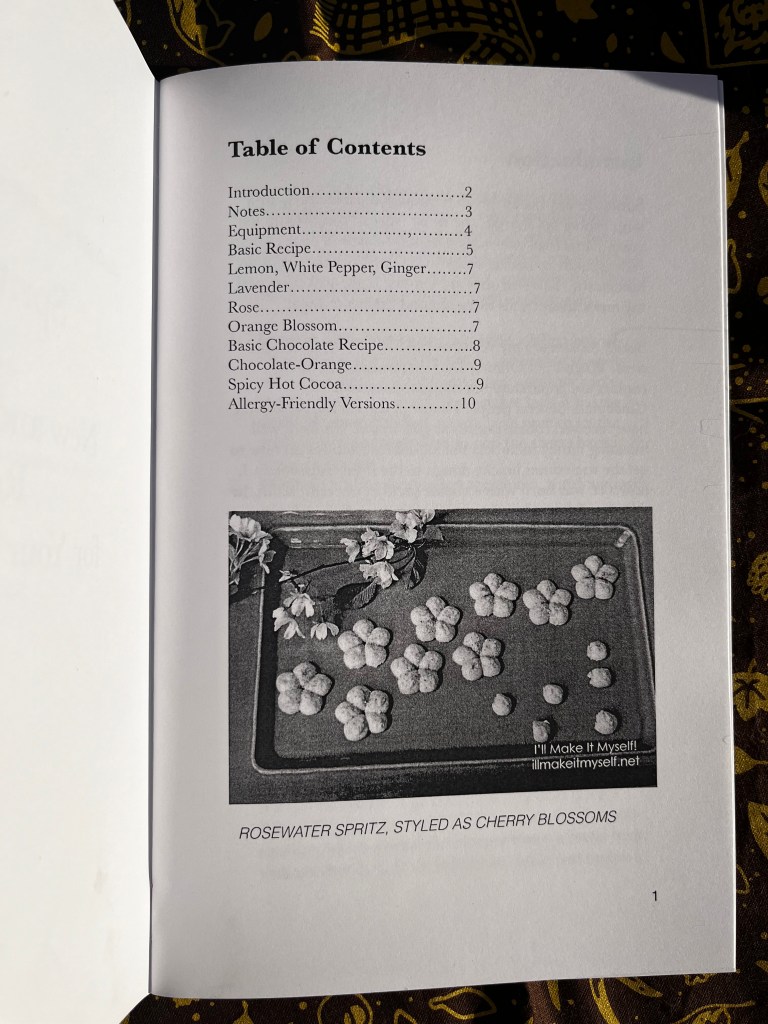 Table of contents, which includes the basic recipe, notes and the following recipes: lemon-white pepper-ginger, lavender, rose, orange blossom, basic chocolate, chocolate-orange, spicy hot cocoa, and allergen friendly.